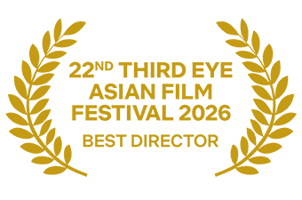 22nd Third Eye Asian Film Festival 2026 — Best Director